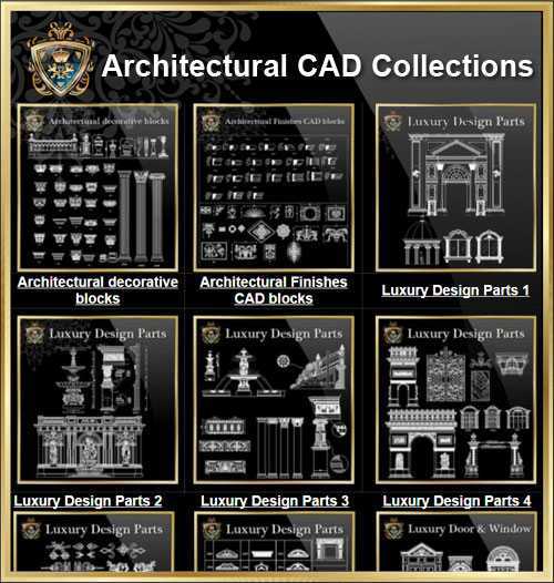 ᩁrchitecture Decorative Elements CAD Collections᪭High quality DWG FILES library for architects, designers, engineers and draftsman